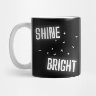 Shine Bright Mug